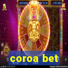 coroa bet